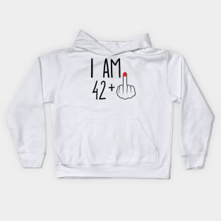 I Am 42 Plus 1 Middle Finger For A 43rd Birthday Kids Hoodie